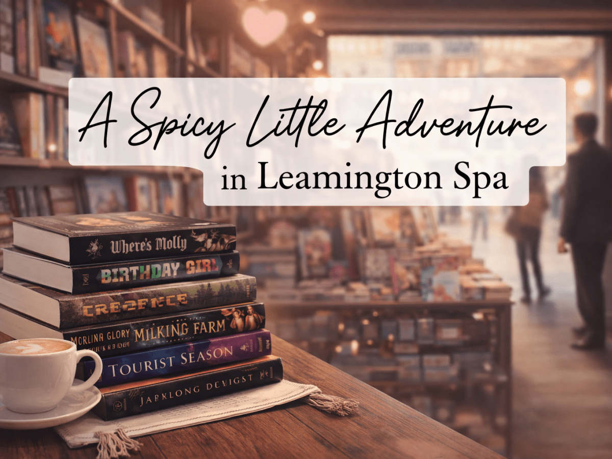 📚 A Spicy Little Adventure in Leamington&nbsp;Spa