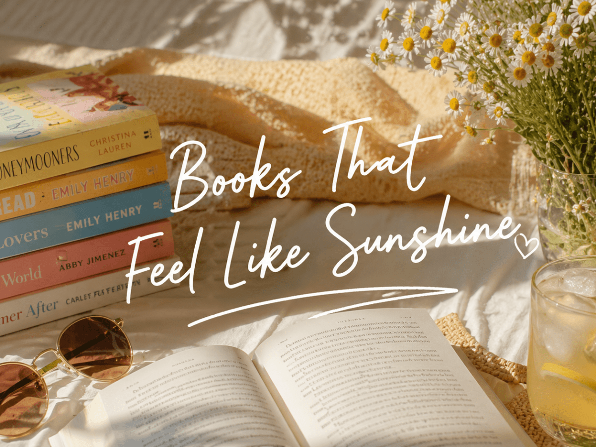 ☀️ Books That Feel Like&nbsp;Sunshine
